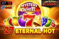 27 Eternal Hot