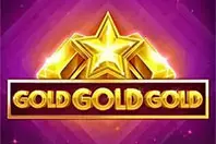 Gold Gold Gold